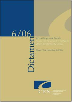Dictamen 6/06 sobre el Proyecto de Decreto por el que se regula el Consejo Vasco de Previsión Social